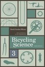 Bicycling Science: Third Edition